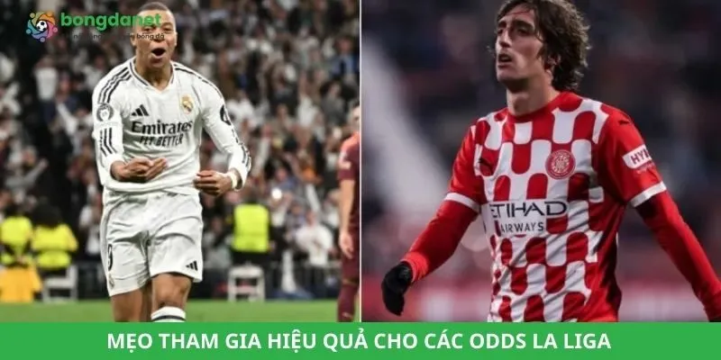 Mẹo tham gia hiệu quả cho các odds La Liga